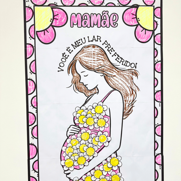CARTAZ COLABORATIVO DIA DAS MÃES