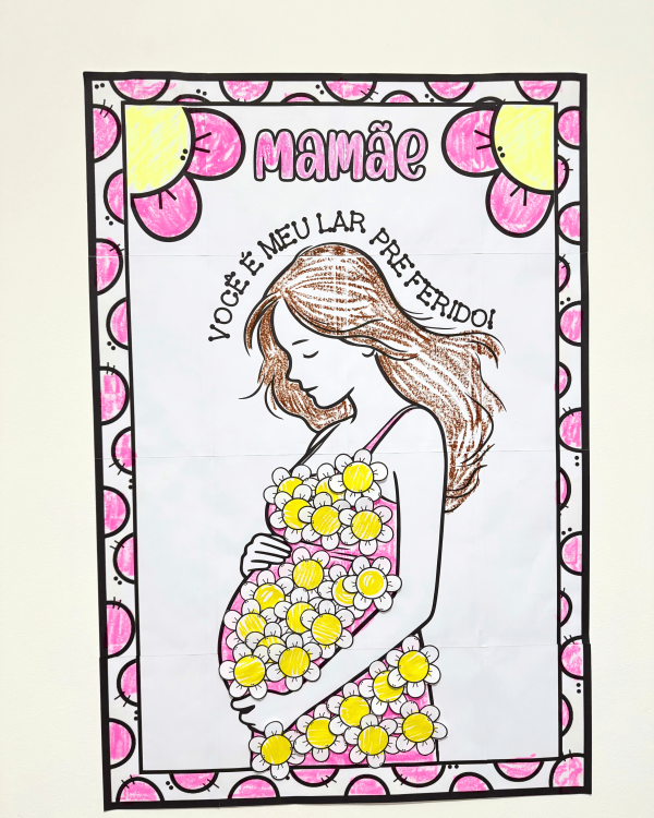 CARTAZ COLABORATIVO DIA DAS MÃES