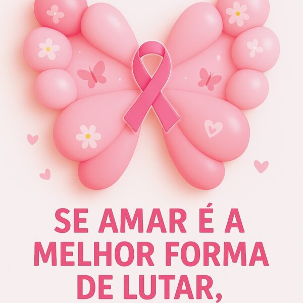 PAINEL OUTUBRO ROSA: SE AMAR